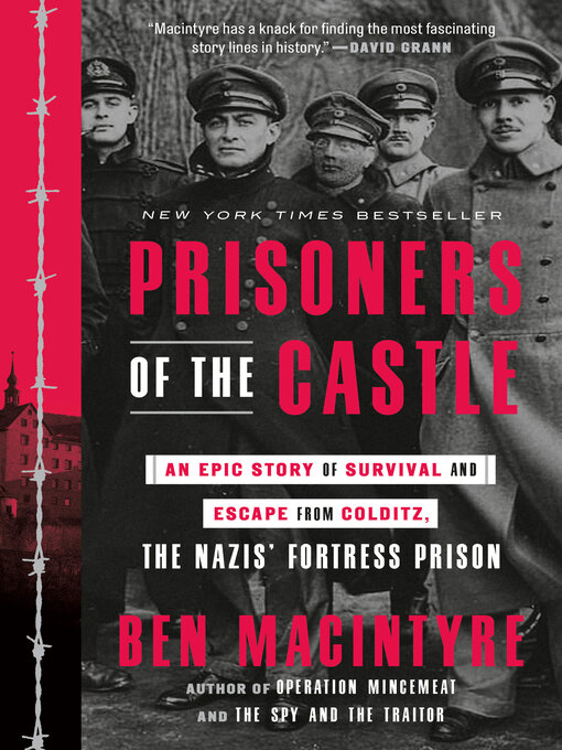 Title details for Prisoners of the Castle by Ben Macintyre - Available